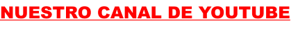 NUESTRO CANAL DE YOUTUBE