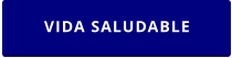 VIDA SALUDABLE