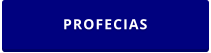 PROFECIAS