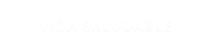 VIDA SALUDABLE