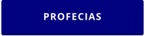 PROFECIAS