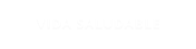 VIDA SALUDABLE