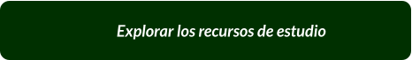 Explorar los recursos de estudio