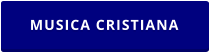 MUSICA CRISTIANA