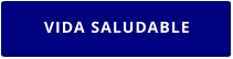 VIDA SALUDABLE