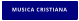 MUSICA CRISTIANA