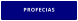 PROFECIAS