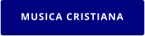 MUSICA CRISTIANA
