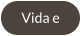 Vida e