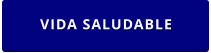 VIDA SALUDABLE